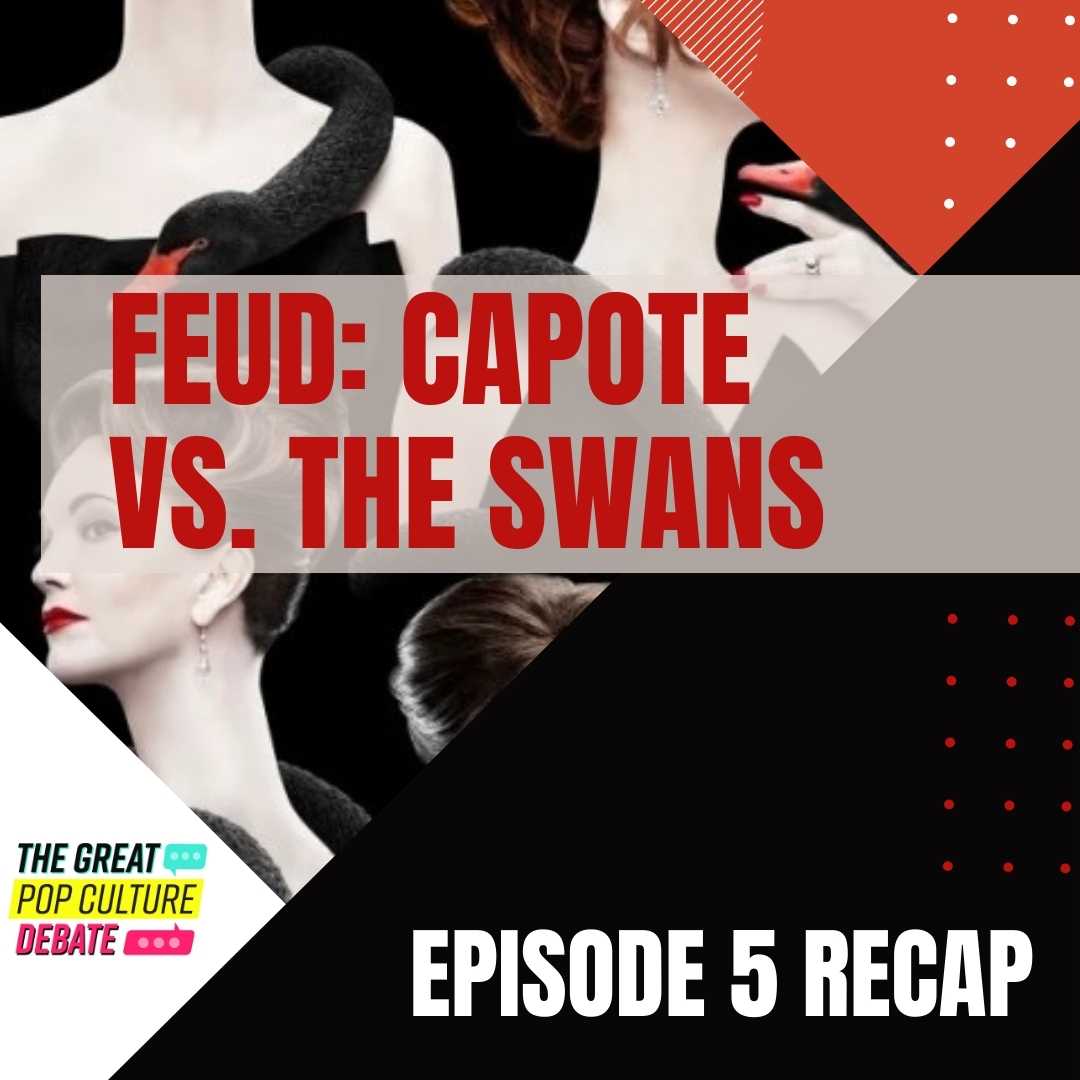 Feud Capote vs the Swans