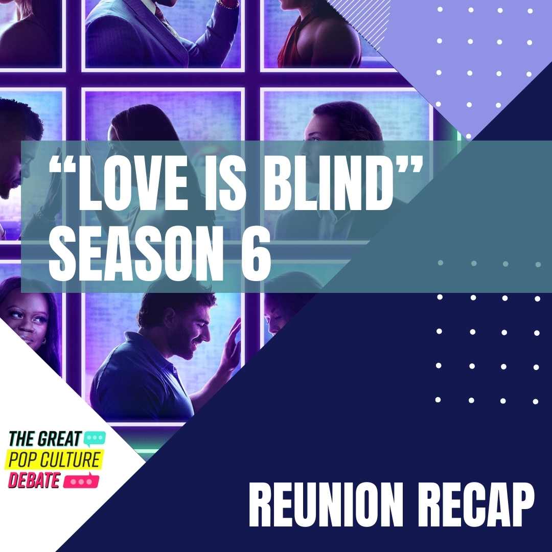 Love Is Blind 6 Reunion