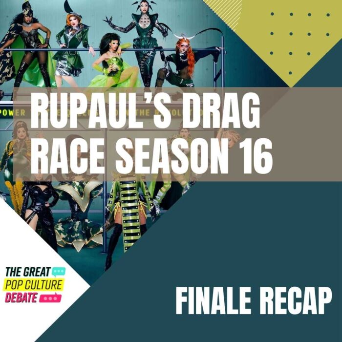 “RuPaul’s Drag Race” Season 16 FINALE Recap