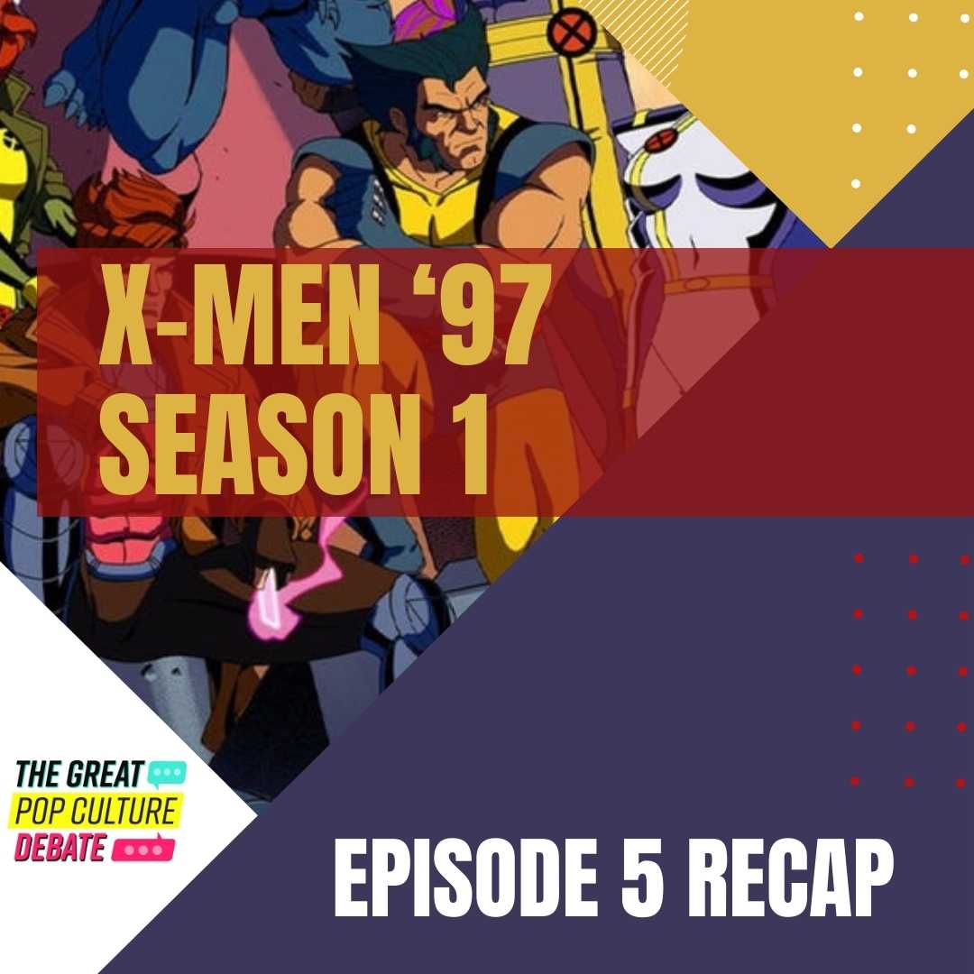 X-Men 97 Episode 5